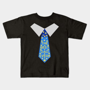 Best Dad Ever. Funny Dad Life Quote In A Tie Kids T-Shirt